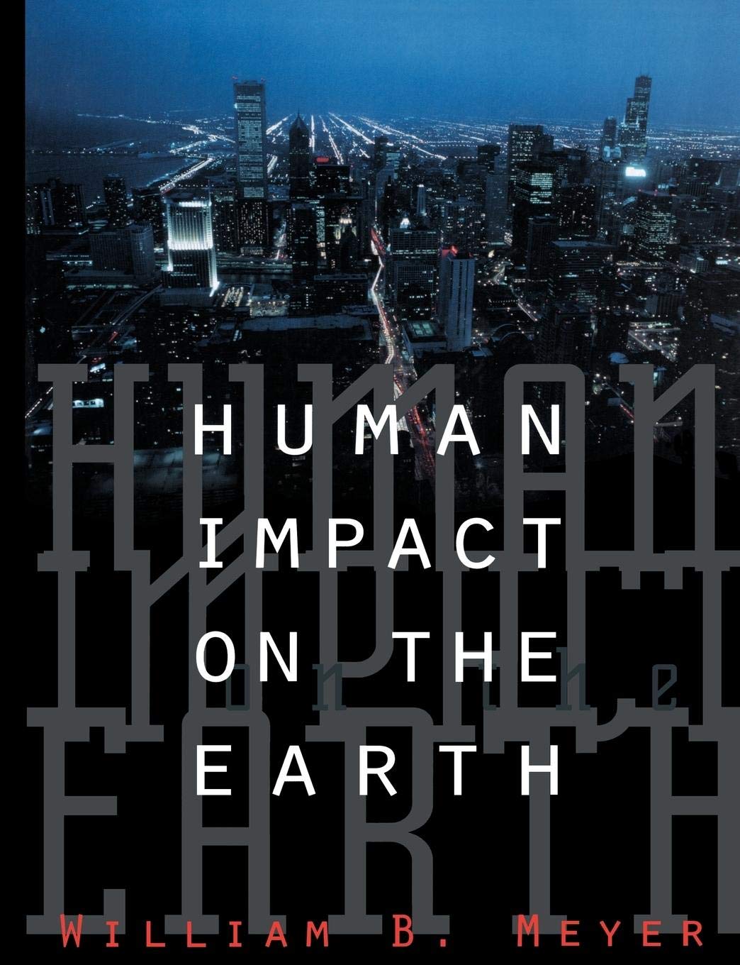 Human Impact on the Earth,Used