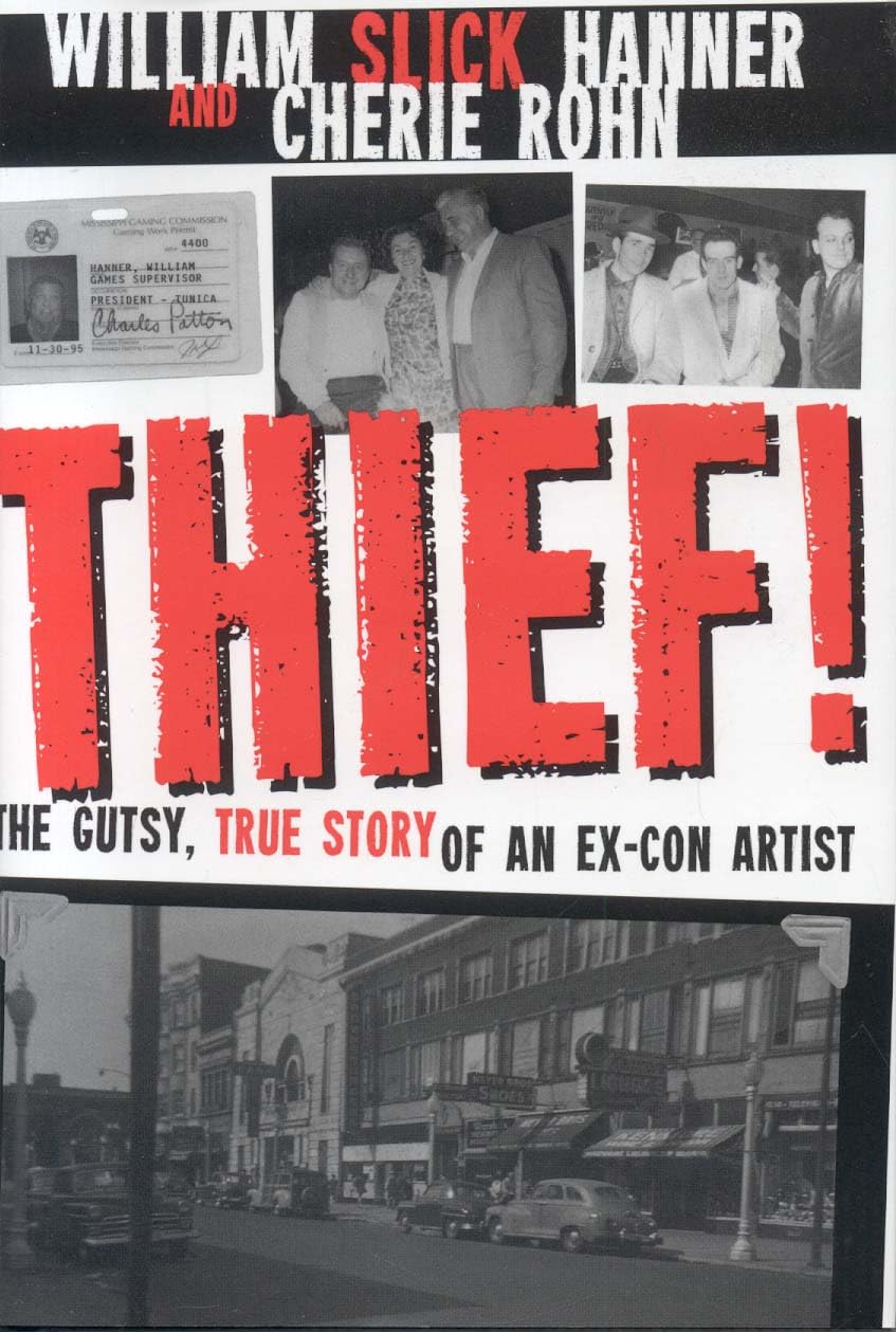 Thief! The Gutsy, True Story of an ExCon Artist,Used