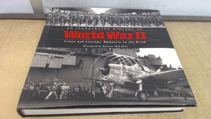 An Illustrated History Of World War Ii: Crisis And Courage: Humanity On The Brink-used