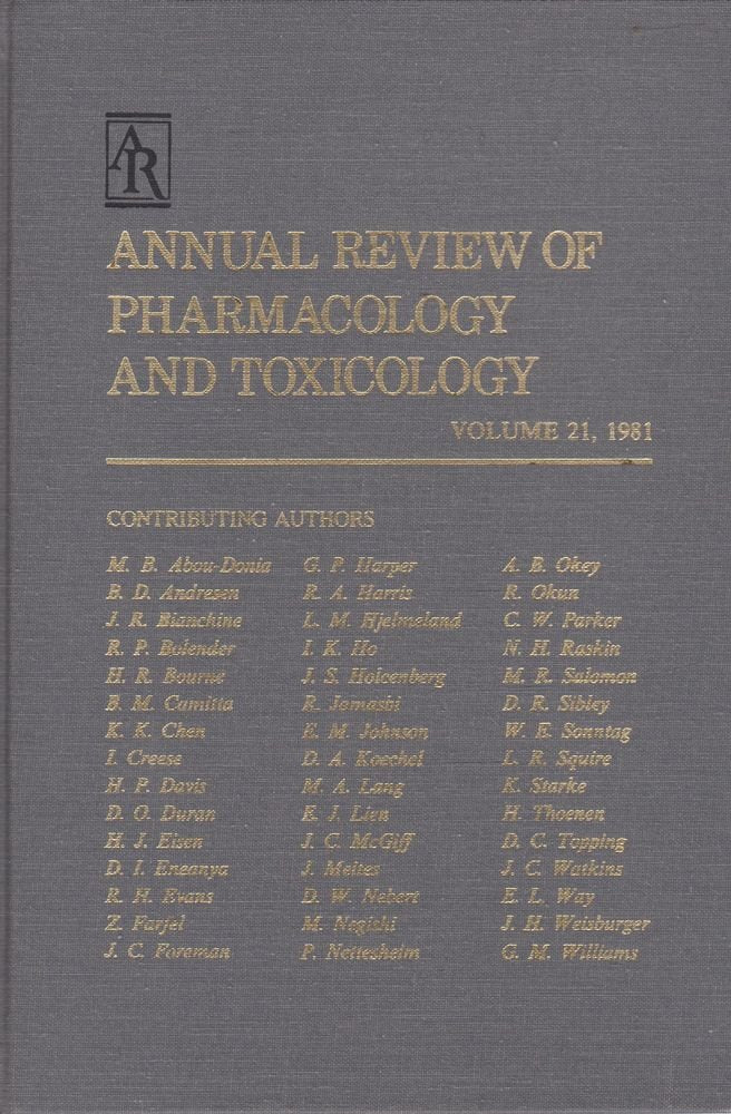Annual Review of Pharmacology and Toxicology: 1981: 21 (Annual Review of Pharmacology & Toxicology),Used
