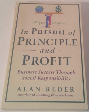 In Pursuit of Principle and Profit,Used
