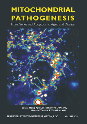 Mitochondrial Pathogenesis: From Genes and Apoptosis to Aging and Disease (Annals of the New York Academy of Sciences, 1011),Used