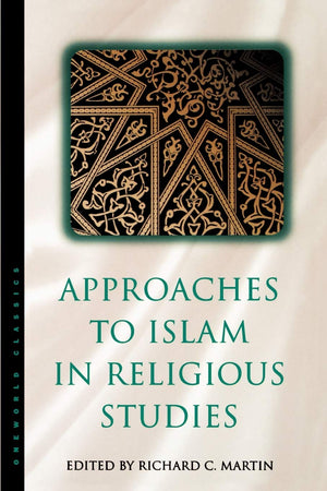 Approaches to Islam in Religious Studies,Used