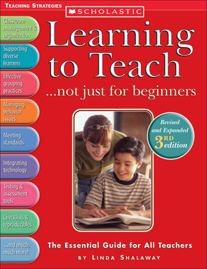 Learning To Teach . . . Not Just For Beginners (3Rd Ed.): The Essential Guide For All Teachers,New
