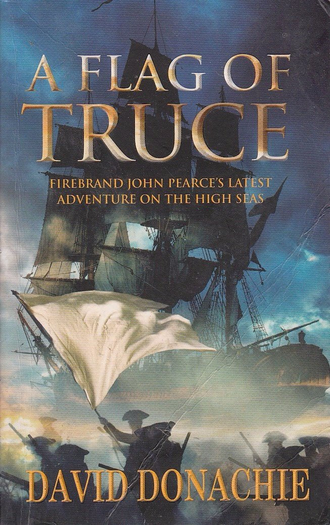 A Flag of Truce (The John Pearce Naval Series),Used