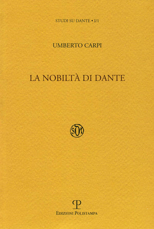 La Nobilt Di Dante (Studi Su Dante) (Italian Edition),Used