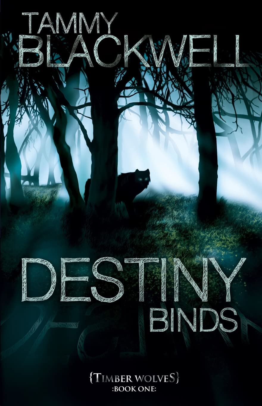Destiny Binds (Timber Wolves Trilogy, Book 1),Used
