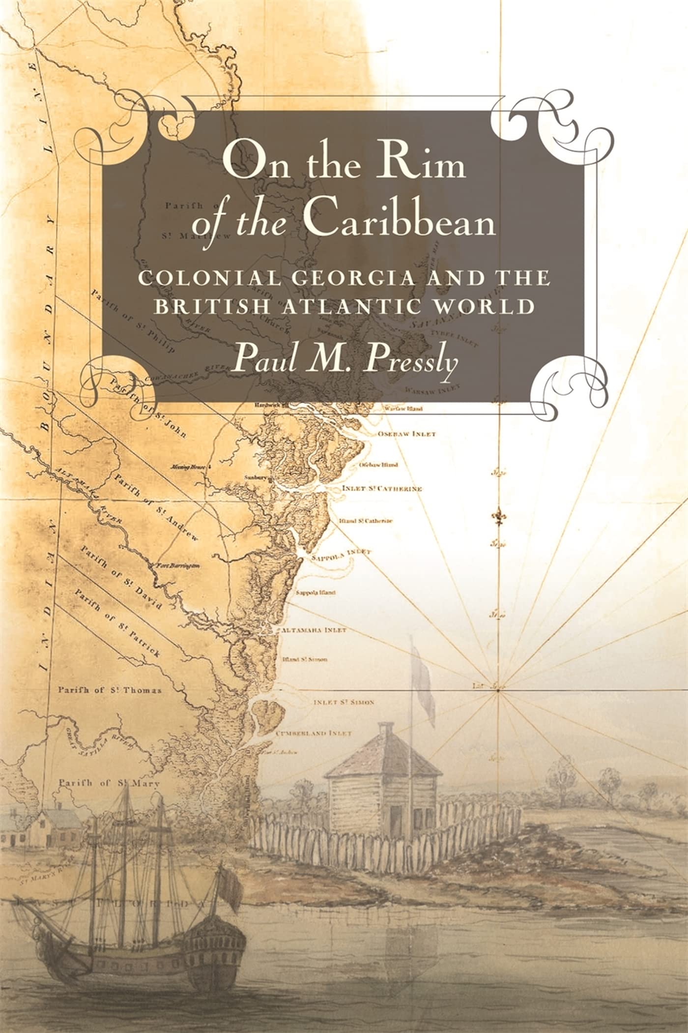 On the Rim of the Caribbean: Colonial Georgia and the British Atlantic World,Used