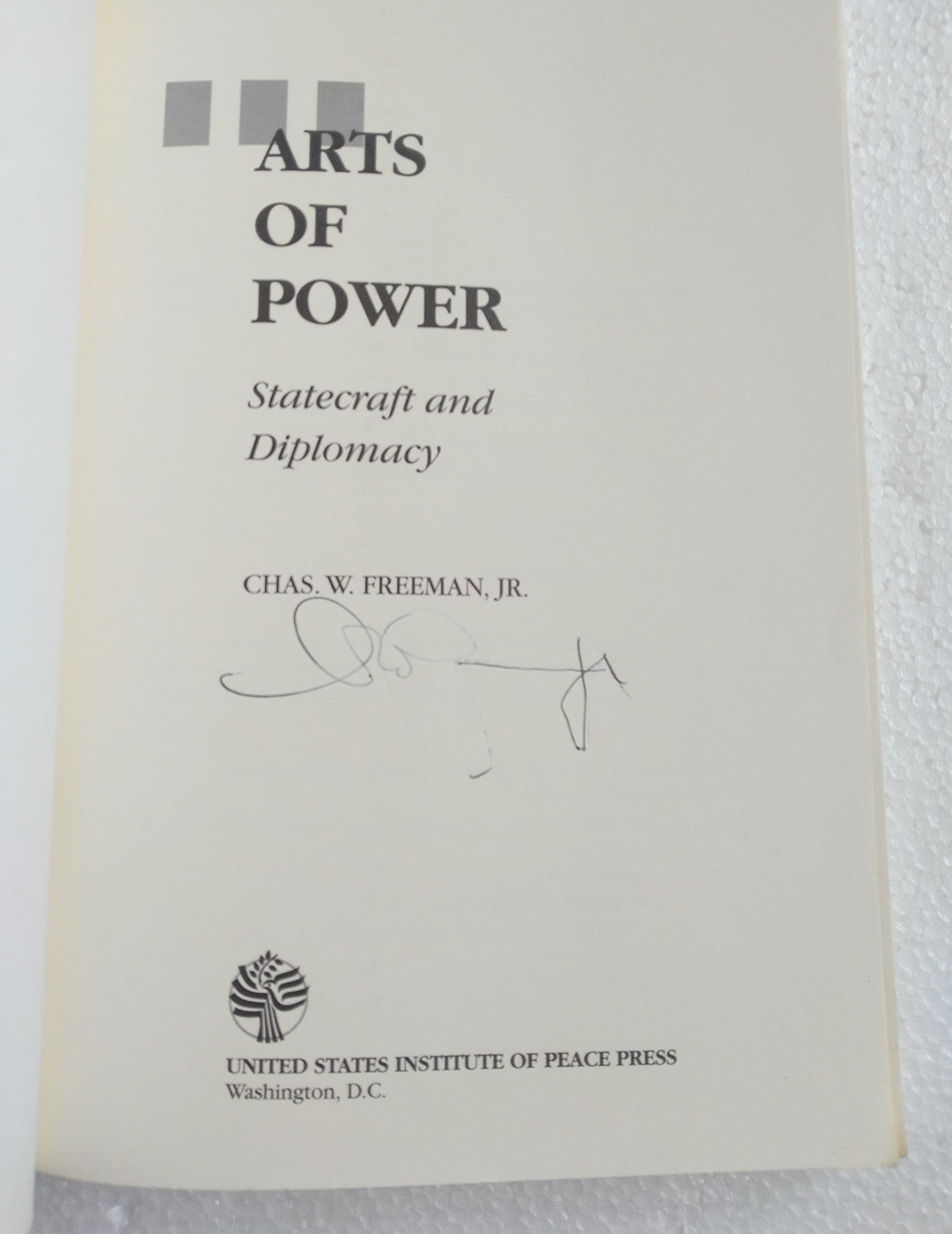 Arts Of Power: Statecraft And Diplomacy