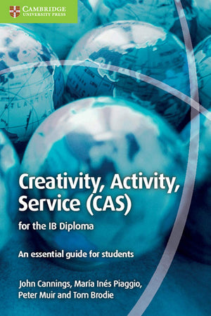 Creativity, Activity, Service (CAS) for the IB Diploma: An Essential Guide for Students,Used