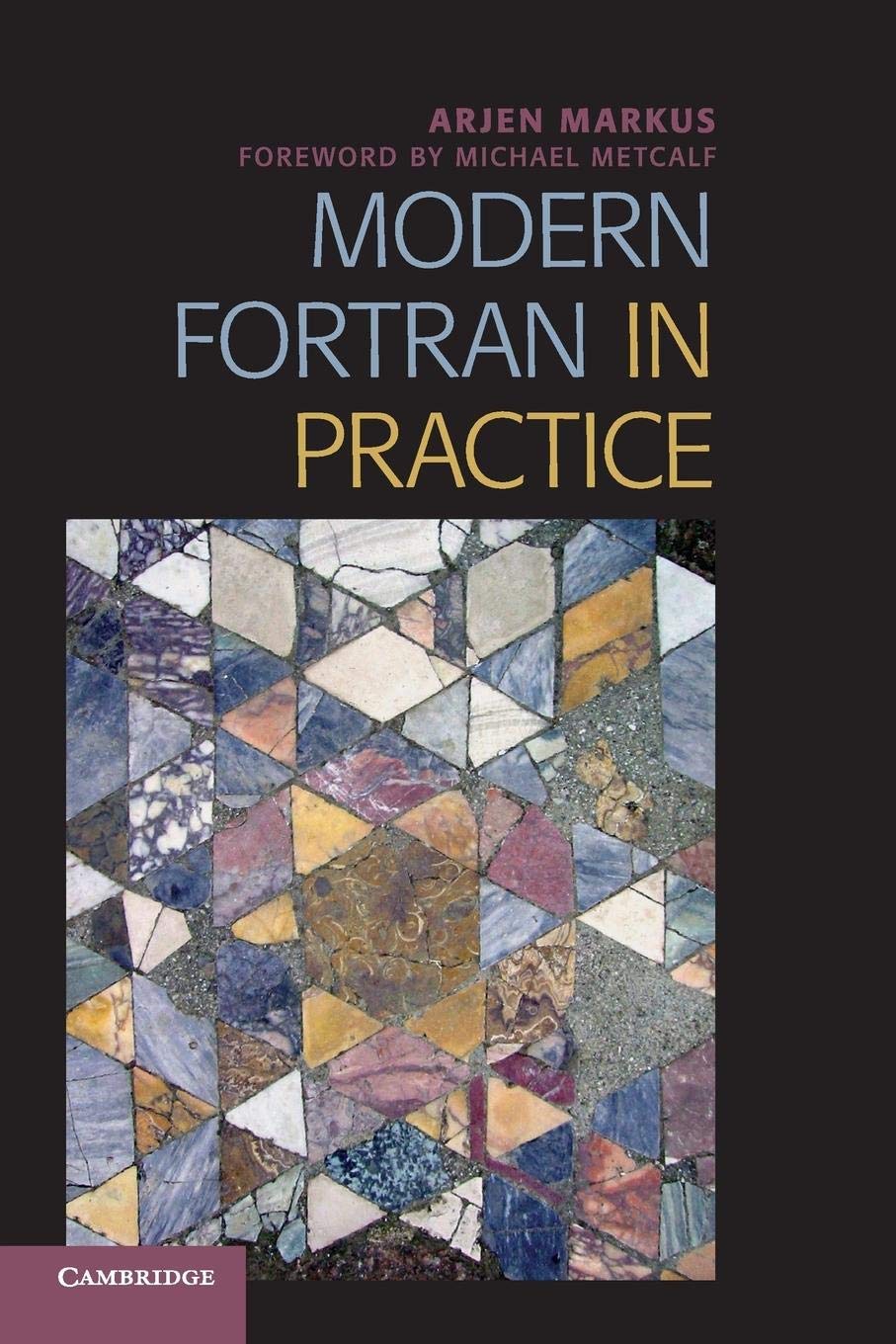 Modern Fortran in Practice,Used