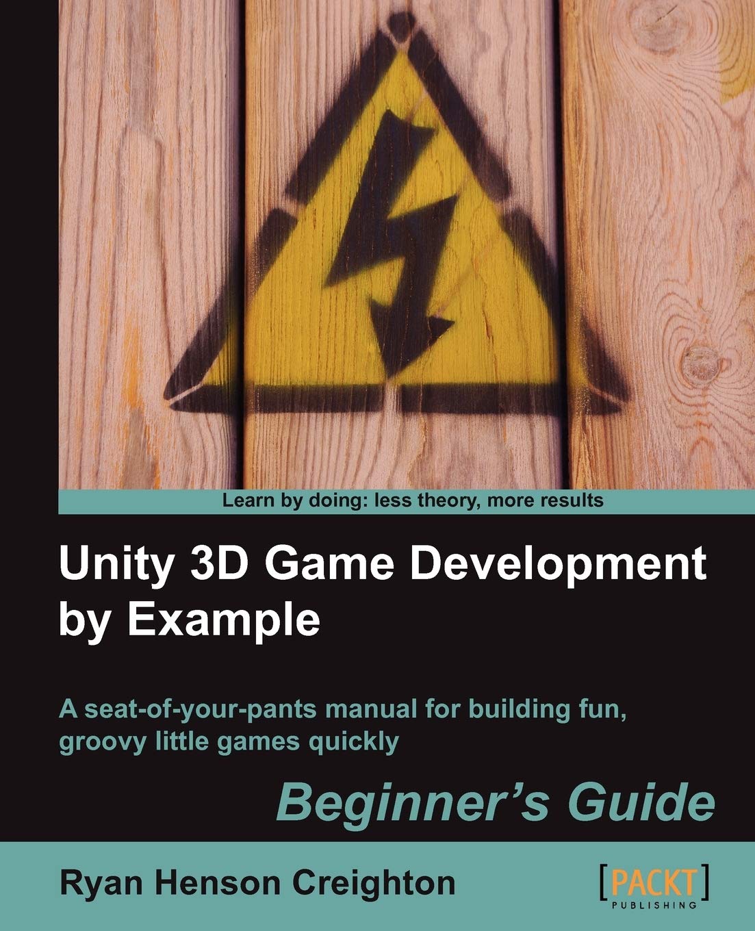 Unity 3D Game Development by Example Beginner's Guide,New