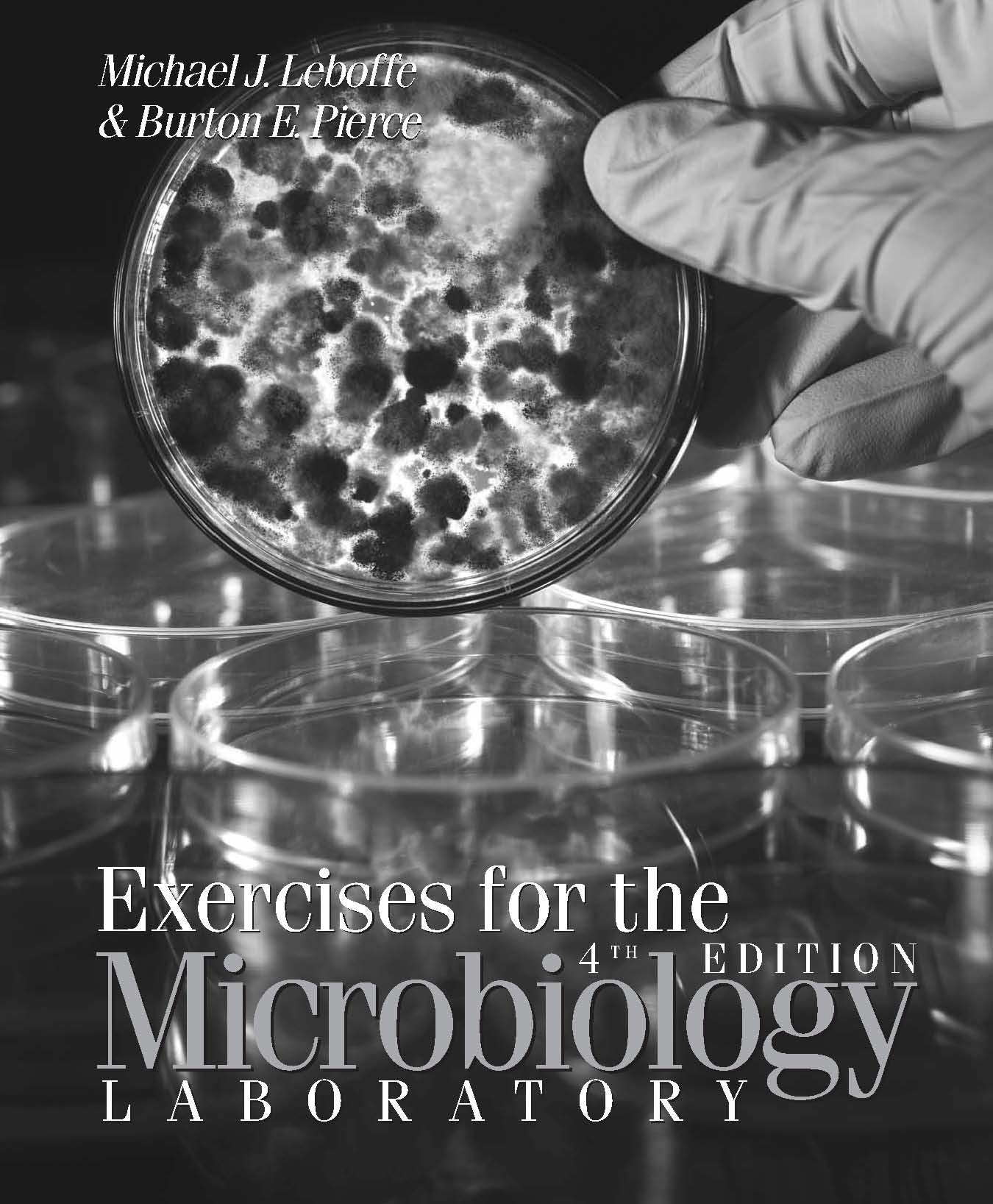 Exercises for the Microbiology Laboratory,New