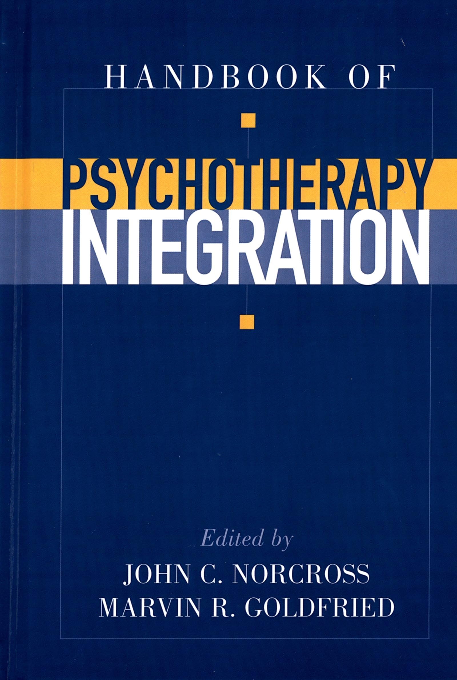 Handbook Of Psychotherapy Integration,New