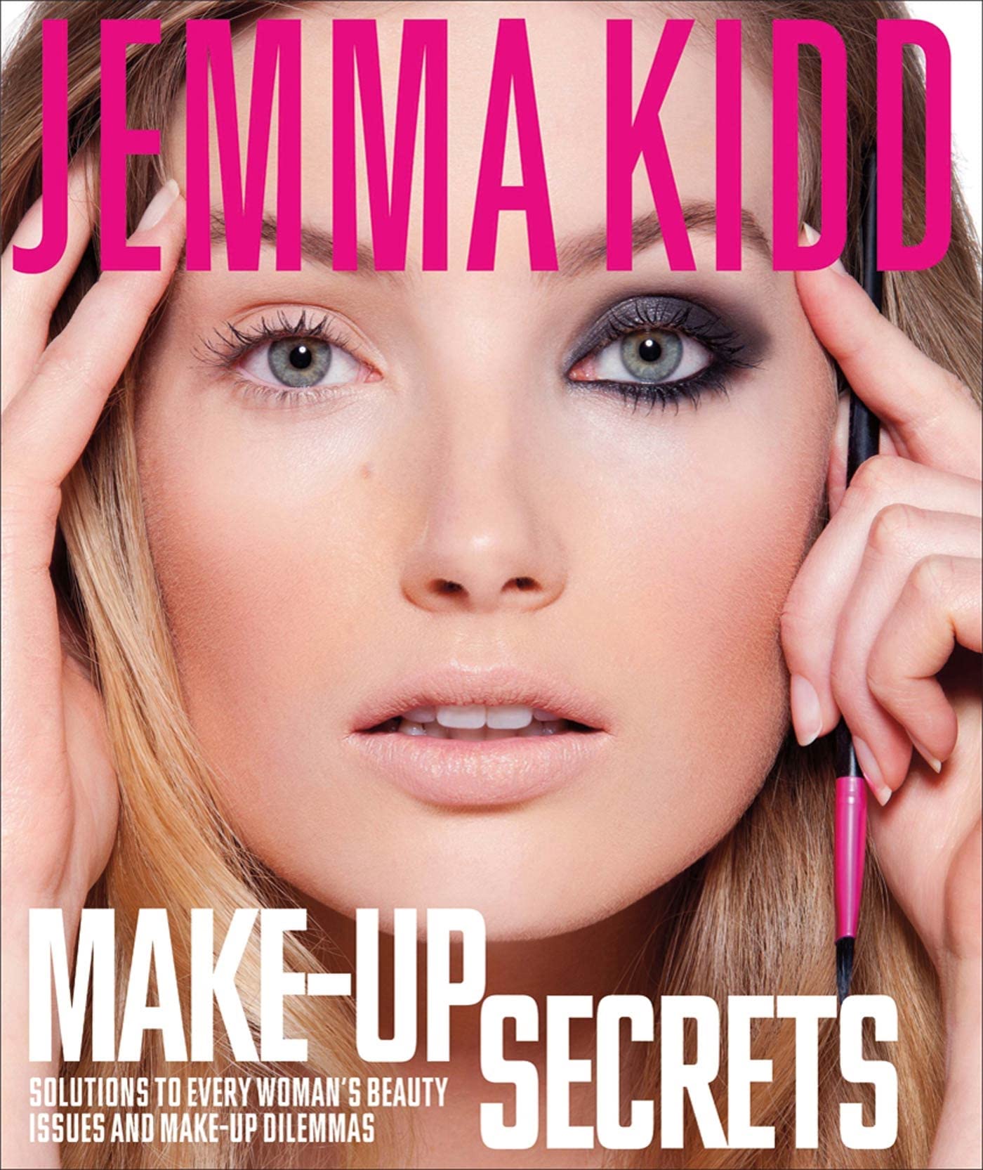 Jemma Kidd Makeup Secrets: Solutions To Every Woman'S Beauty Issues And Makeup Dilemmas,Used