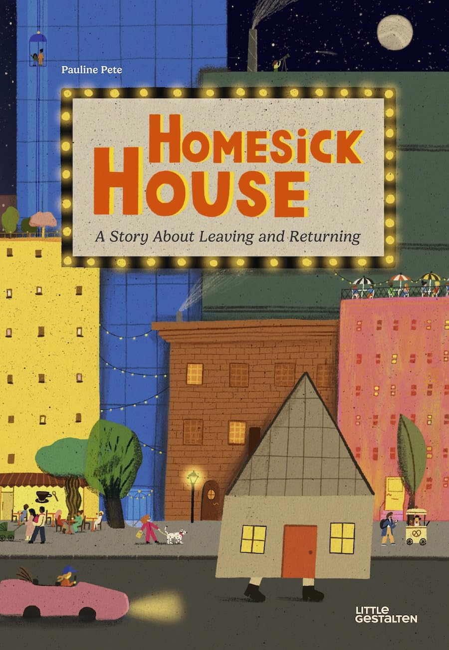 Homesick House: A Story About Leaving And Returning