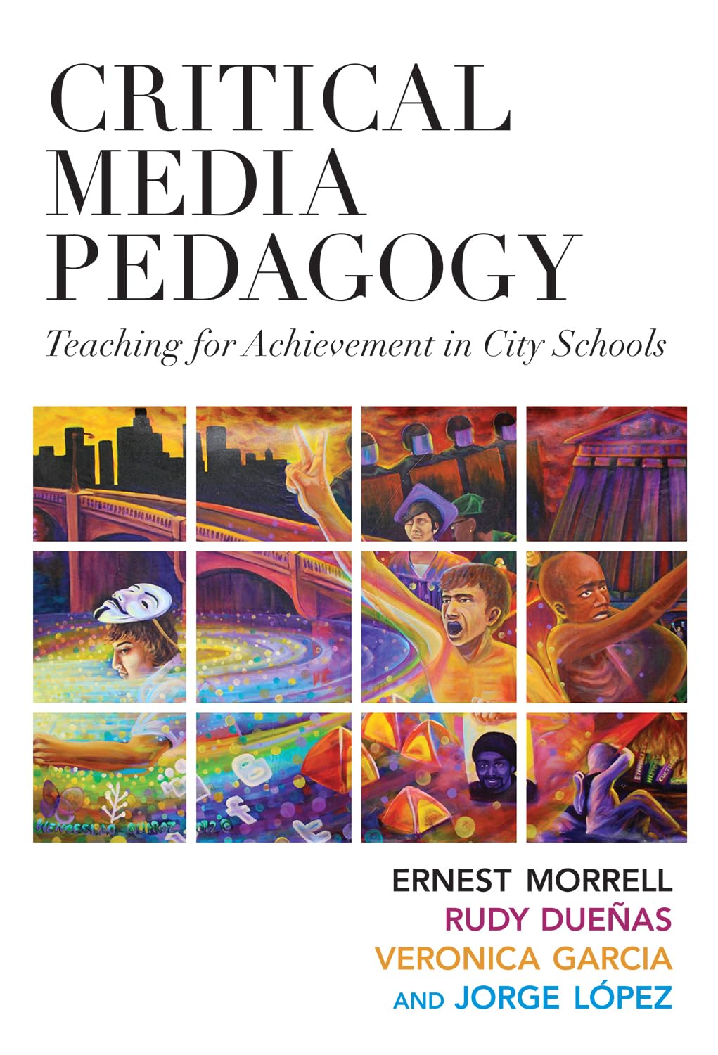 Critical Media Pedagogy: Teaching for Achievement in City Schools (Language and Literacy Series),Used