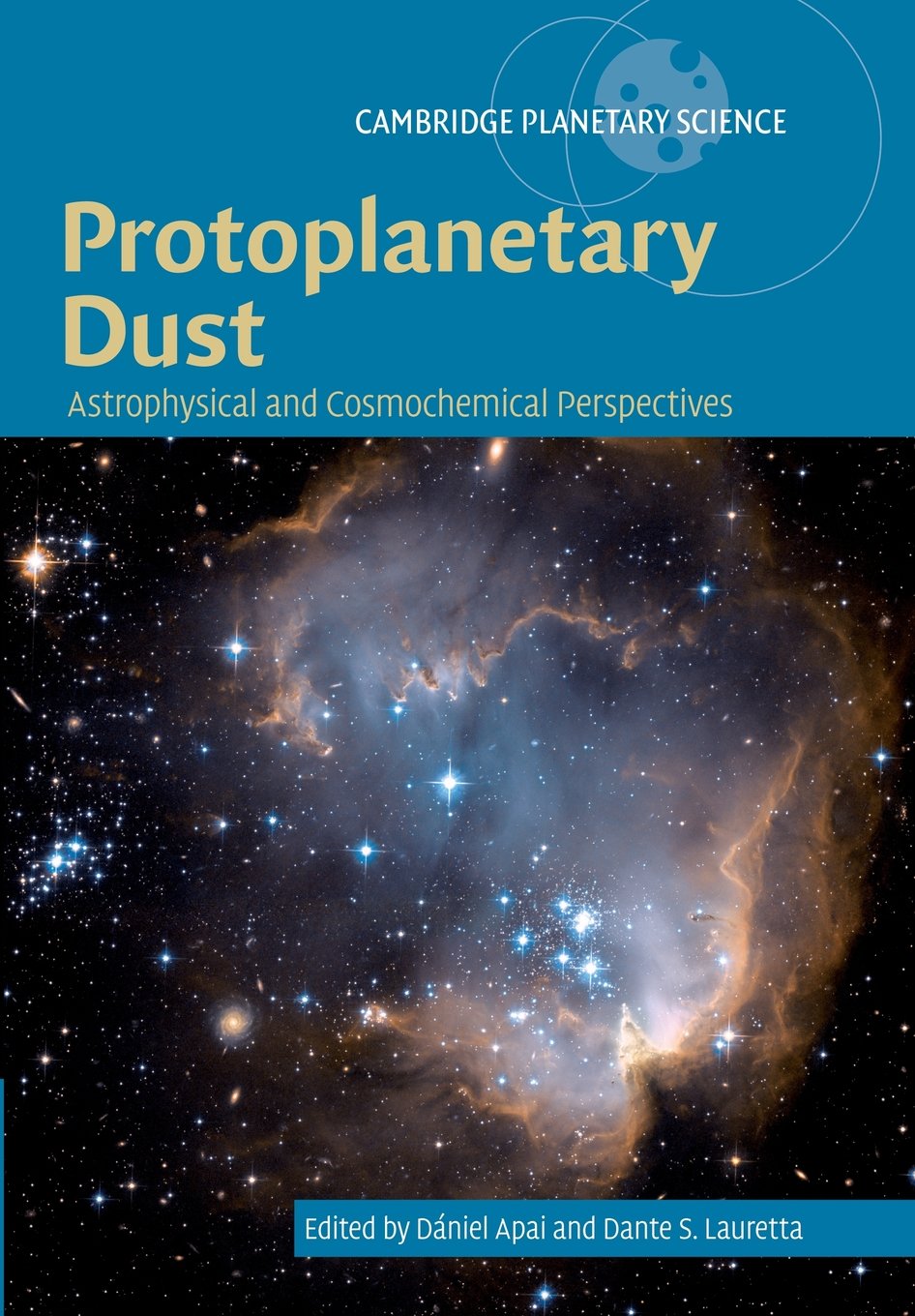 Protoplanetary Dust: Astrophysical and Cosmochemical Perspectives (Cambridge Planetary Science),Used