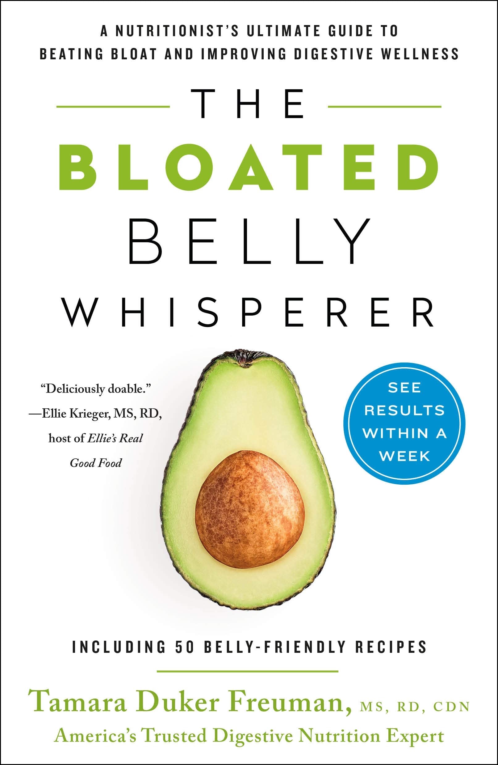 The Bloated Belly Whisperer: A Nutritionist's Ultimate Guide to Beating Bloat and Improving Digestive Wellness,Used