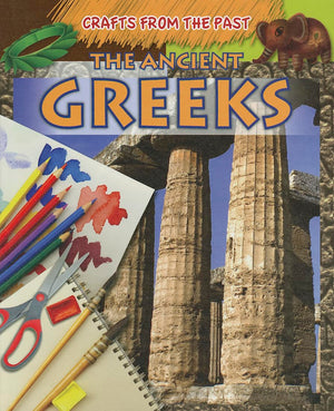 The Ancient Greeks (Crafts From The Past),Used