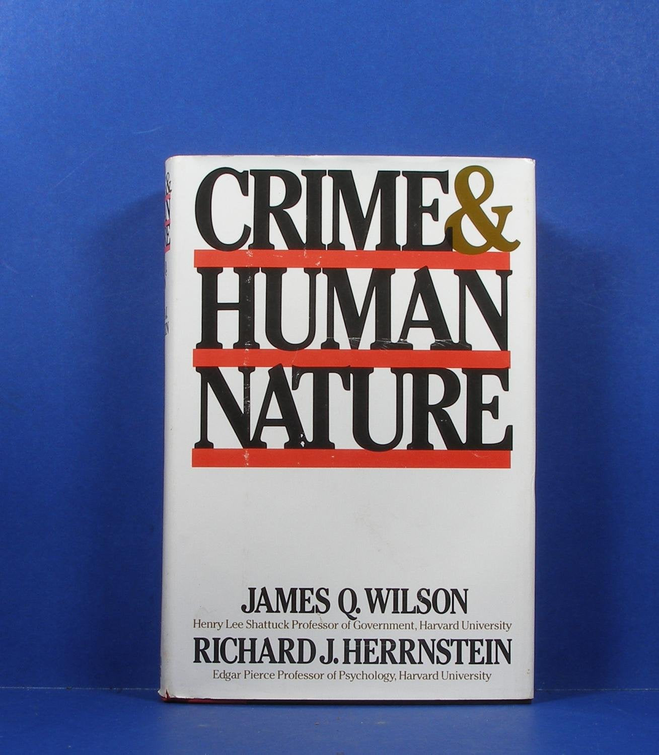 Crime And Human Nature,New