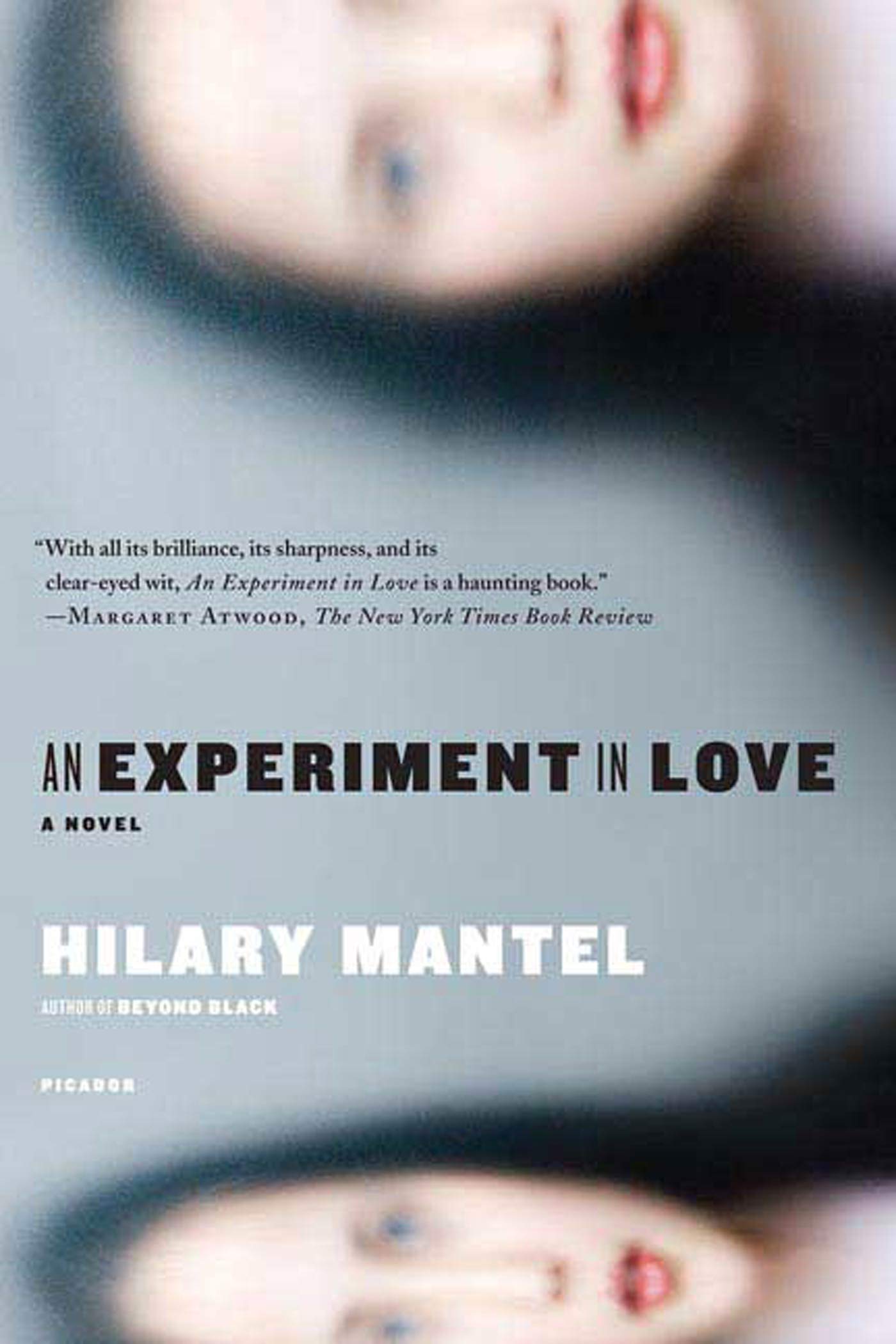 An Experiment In Love: A Novel