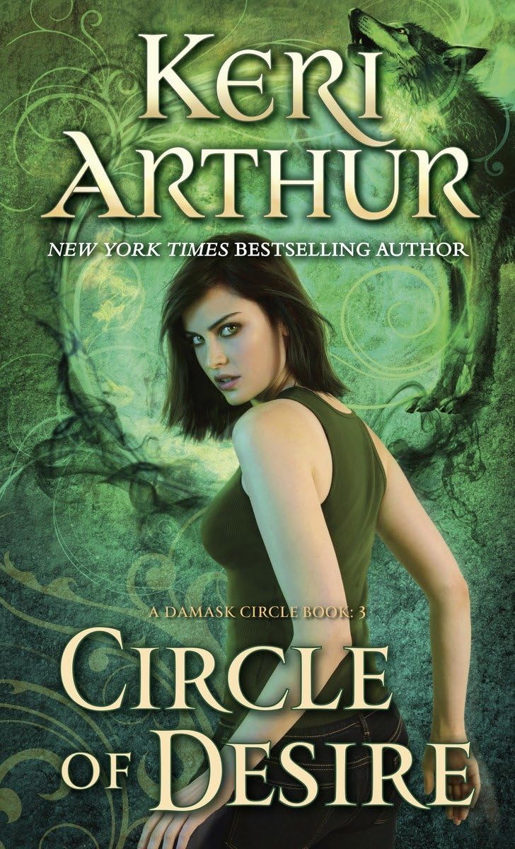 Circle of Desire: A Damask Circle Book: 3,Used