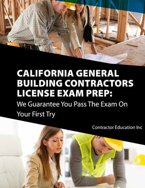 California Contractors License Exam Prep: We Guarantee You Pass The Exam On Your First Try,Used