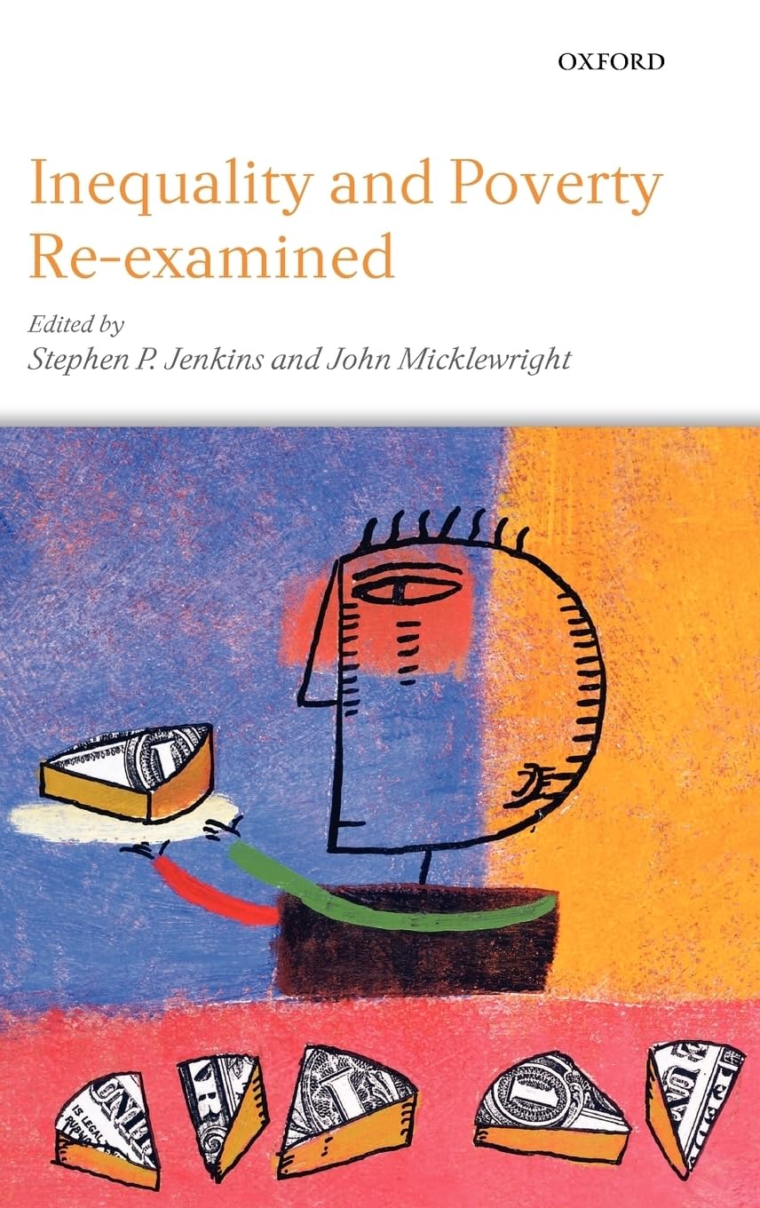 Inequality And Poverty Reexamined