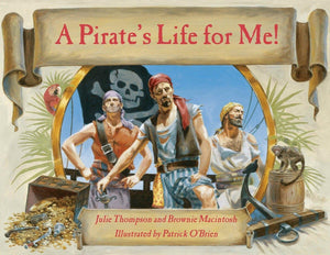 A Pirate's Life for Me! A Day Aboard a Pirate Ship (Book only),Used