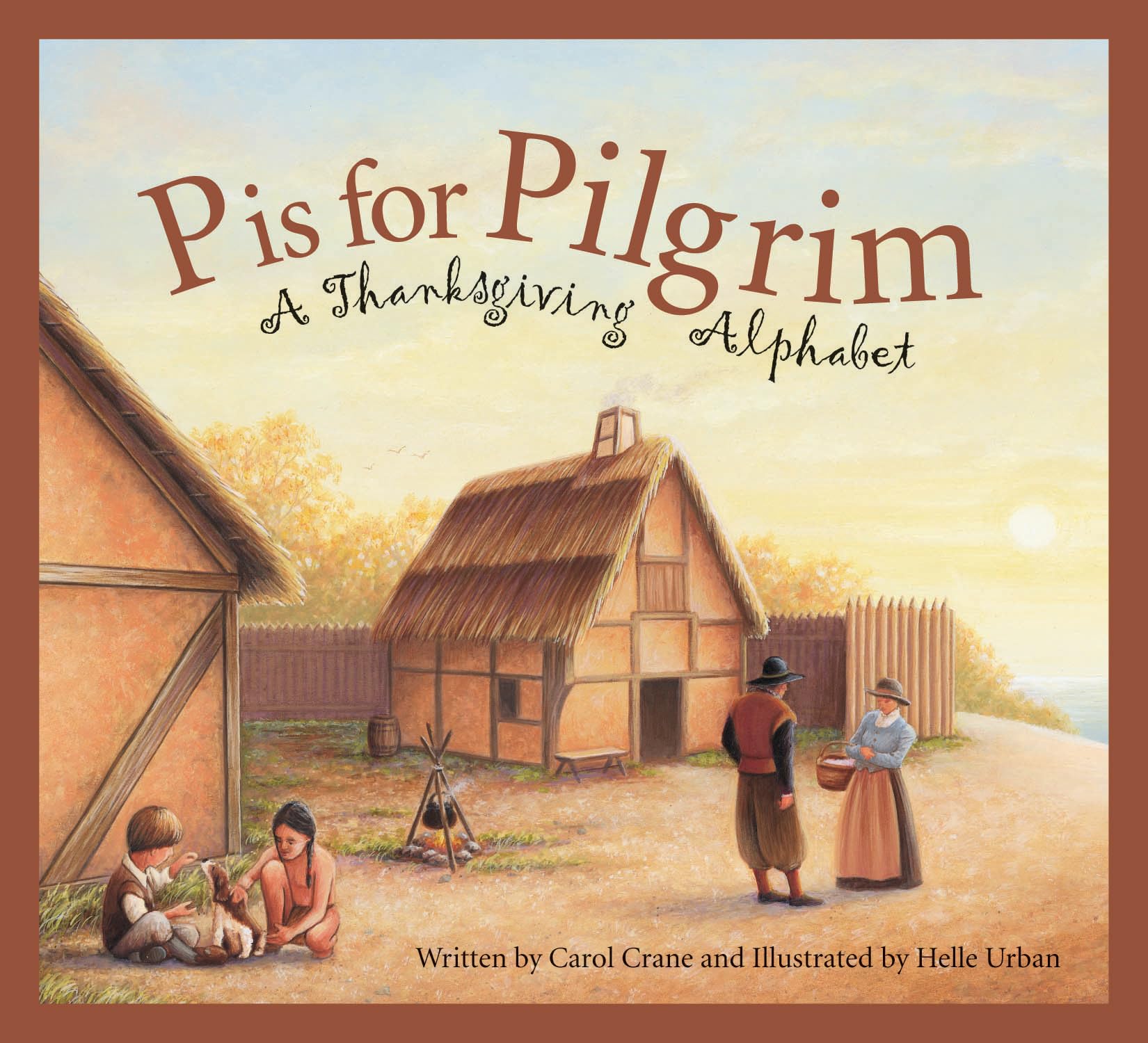 P Is for Pilgrim: A Thanksgiving Alphabet (Sleeping Bear Alphabets),Used