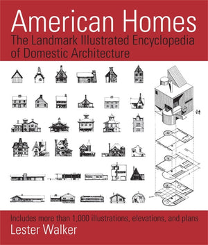 American Homes: The Landmark Illustrated Encyclopedia of Domestic Architecture,Used