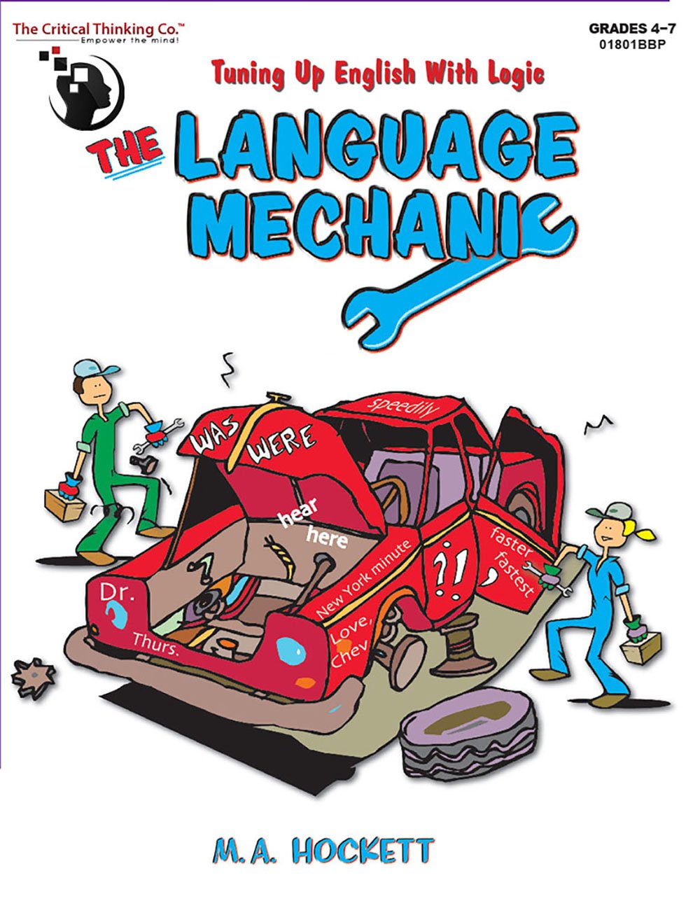The Language Mechanic: Tuning Up English With Logic, Grades 47,Used