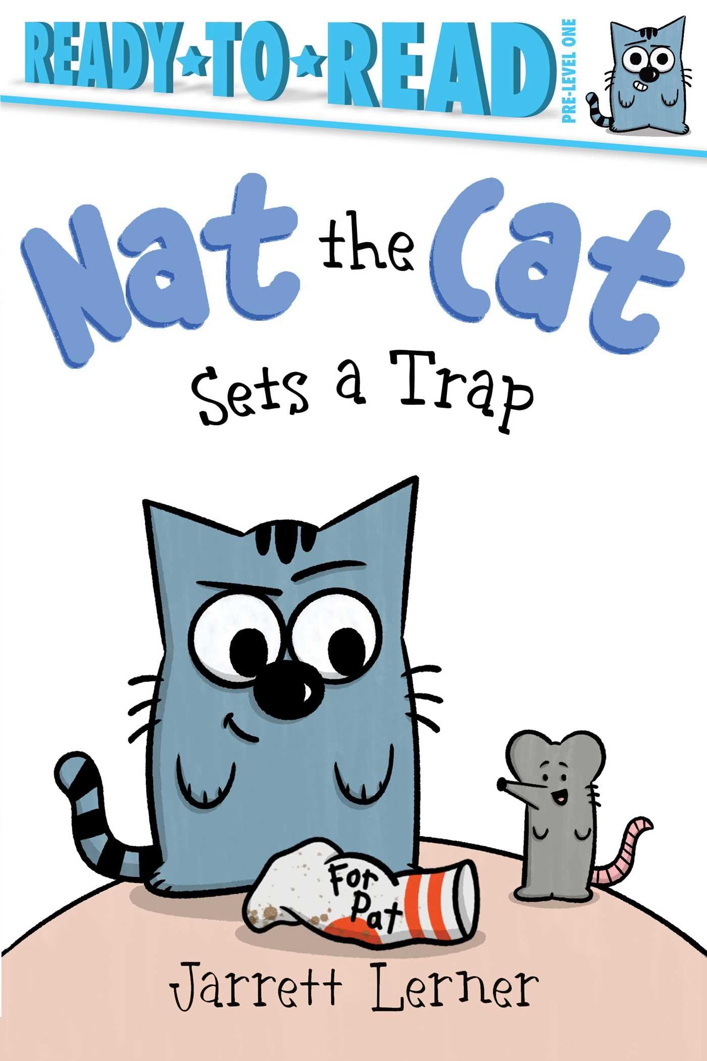 Nat The Cat Sets A Trap: ReadyToRead PreLevel 1