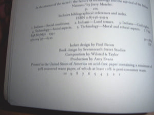 In The Absence Of The Sacred: The Failure Of Technology And The Survival Of The Indian Nations-new
