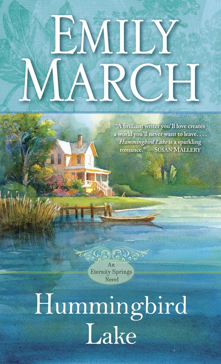 Hummingbird Lake: An Eternity Springs Novel,Used