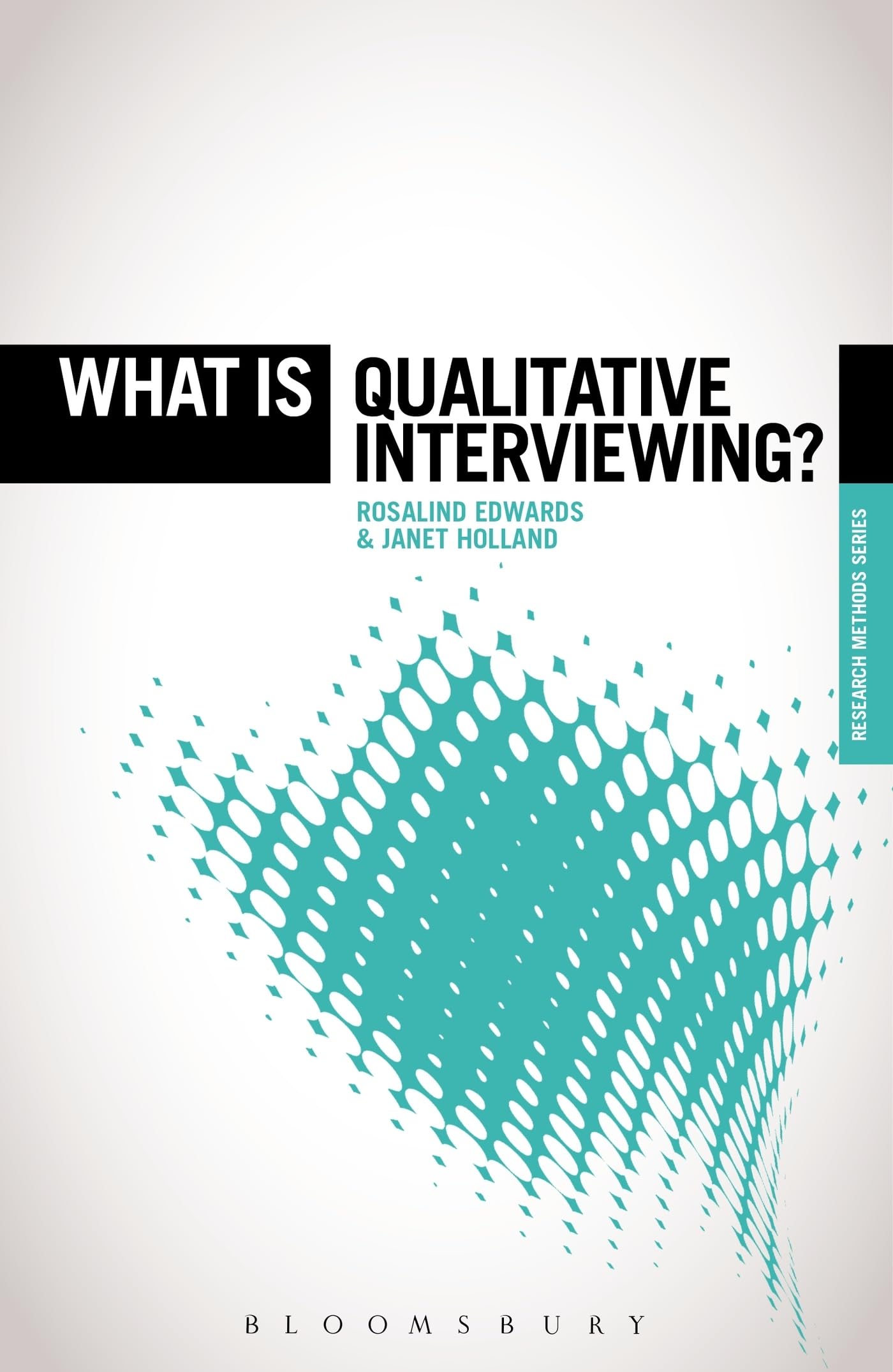 What Is Qualitative Interviewing? (The 'What Is?' Research Methods Series),Used