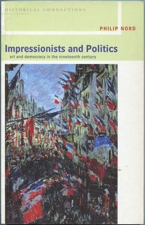 Impressionists And Politics (Historical Connections),New
