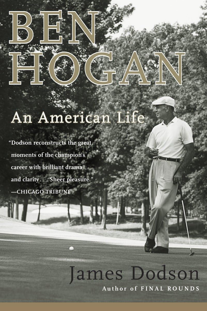 Ben Hogan: An American Life,New