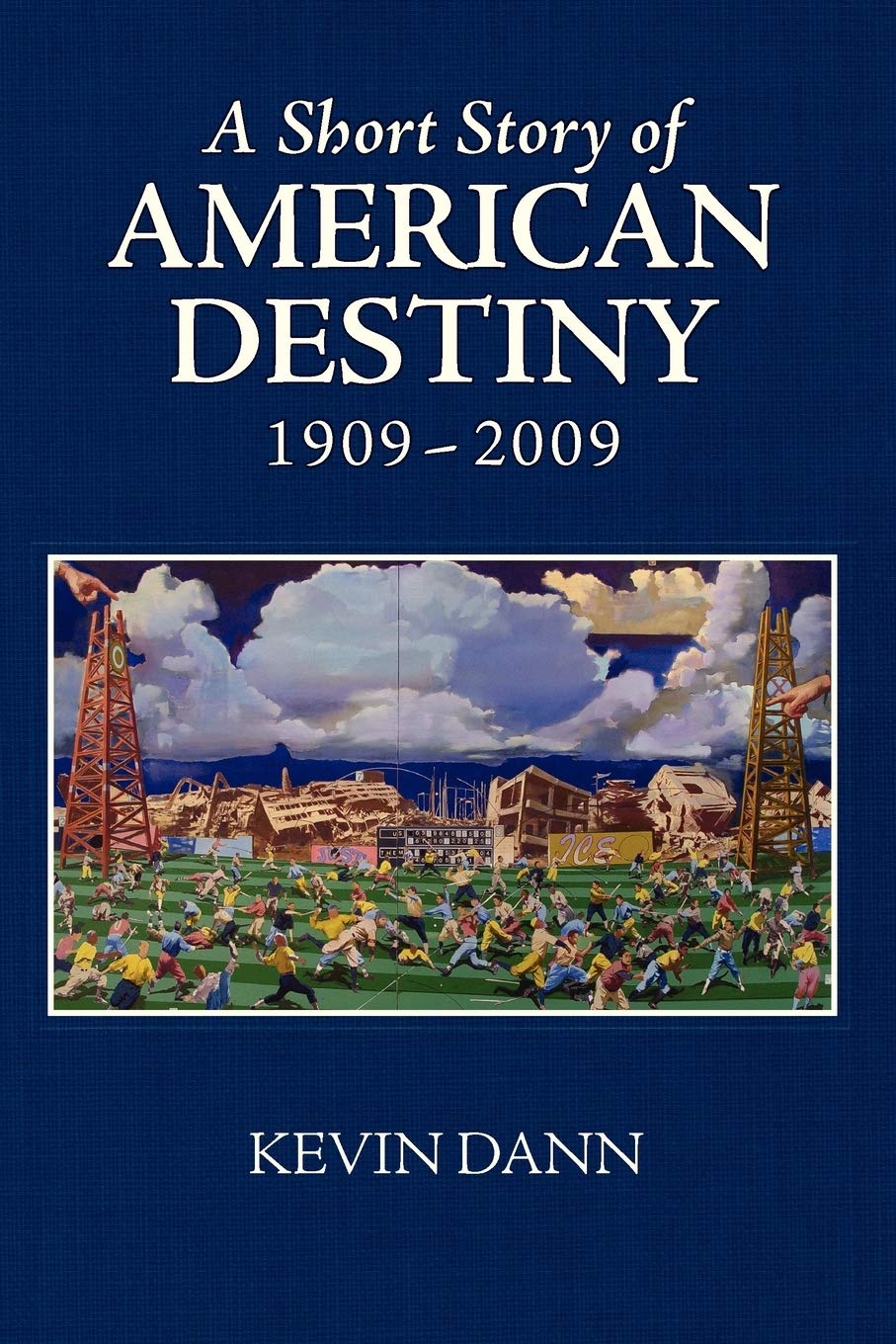 A Short Story of American Destiny: 19092009,Used