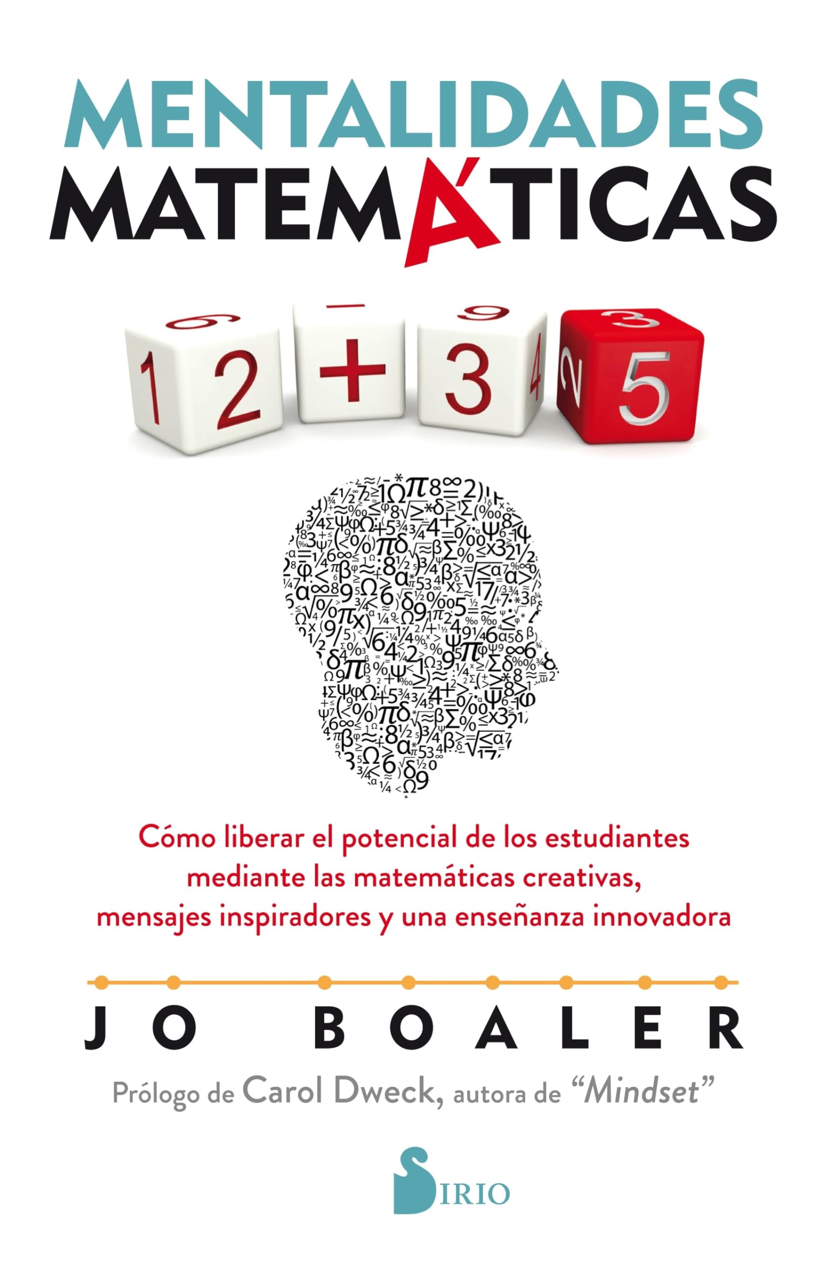 Mentalidades matemticas: Cmo liberar el potencial de los estudiantes mediante las matemticas creativas, mensajes inspirado,Used