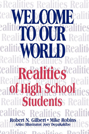 Welcome To Our World: Realities Of High School Students,Used
