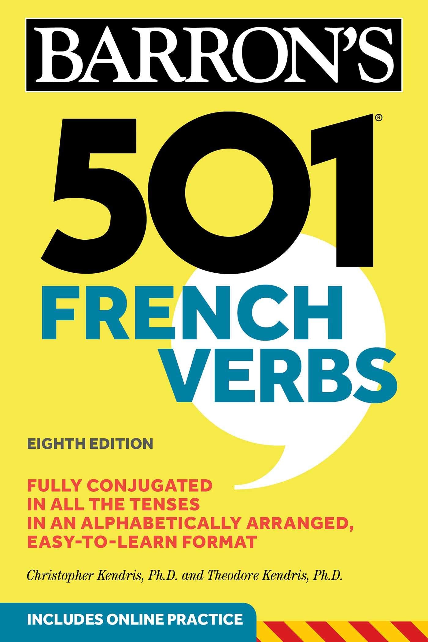 501 French Verbs, Eighth Edition (Barron'S 501 Verbs)
