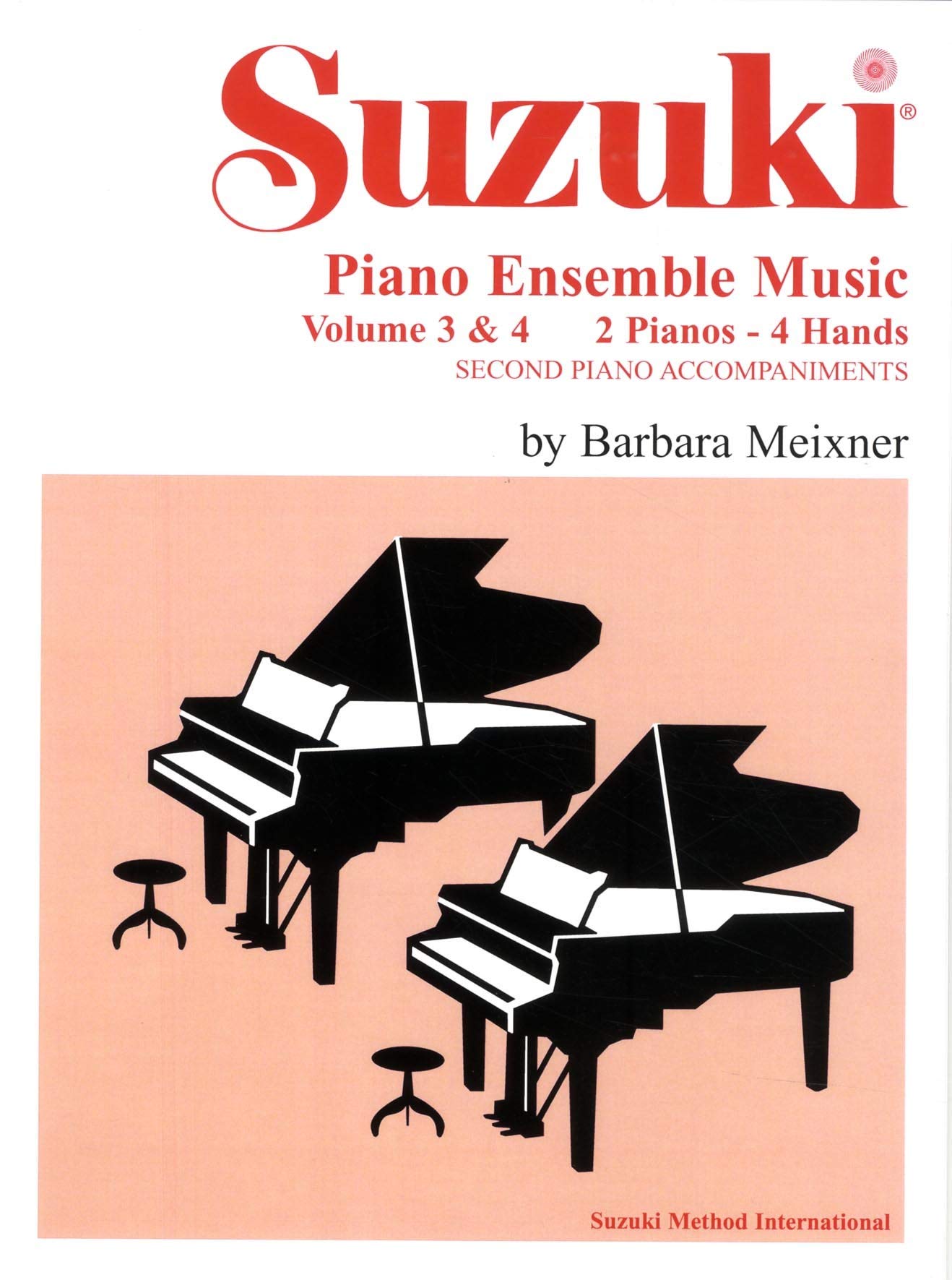 Suzuki Piano Ensemble Music For Piano Duo, Vol 3 & 4: Second Piano Accompaniments (Suzuki Piano School)