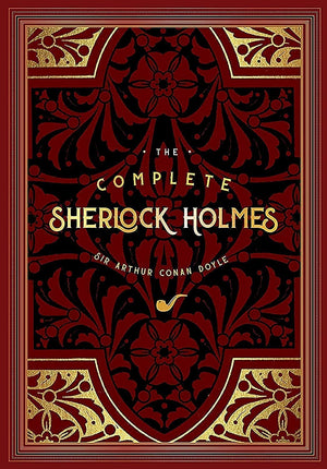 The Complete Sherlock Holmes (Volume 2) (Timeless Classics, 2)