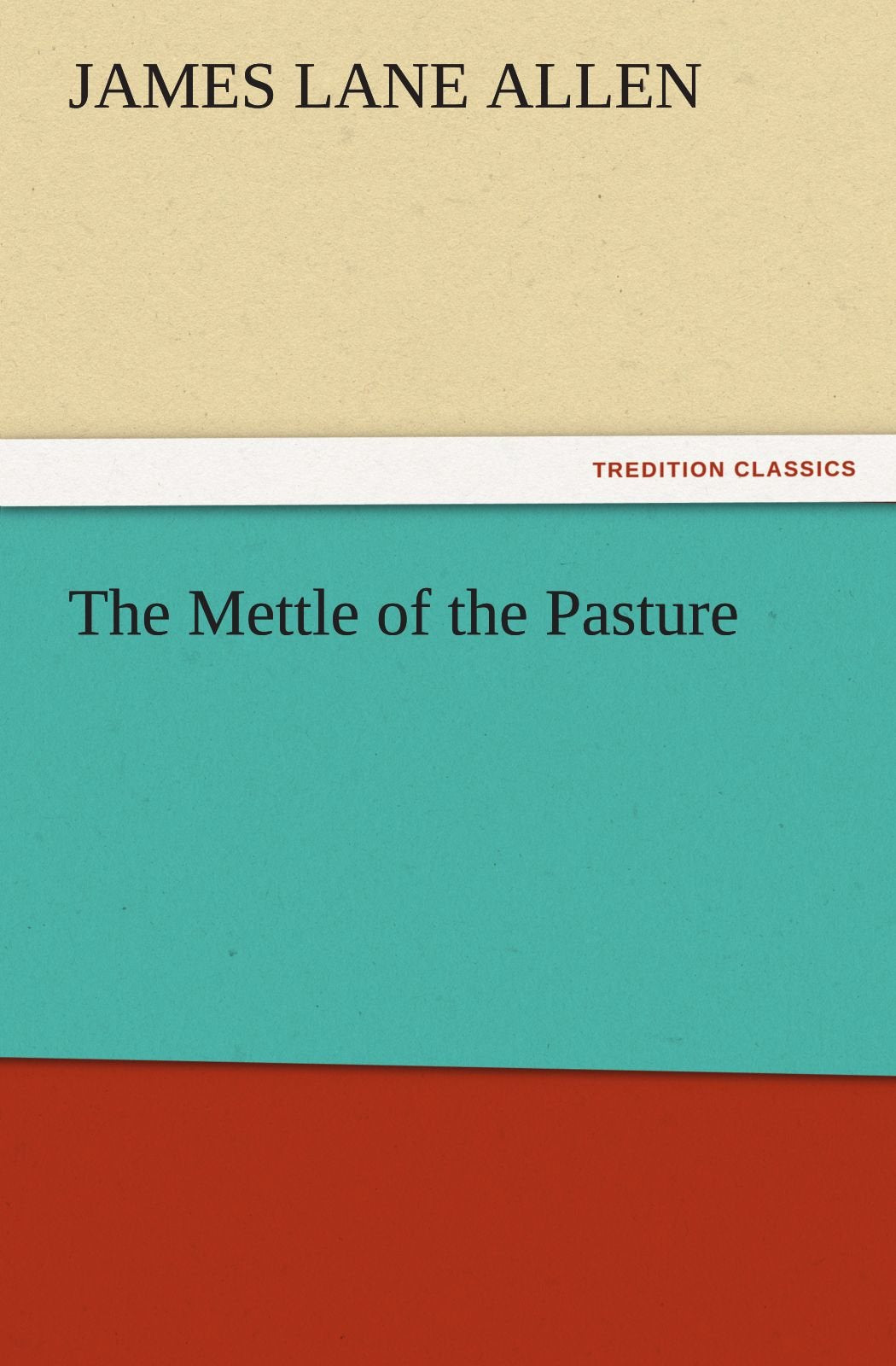 The Mettle of the Pasture,Used
