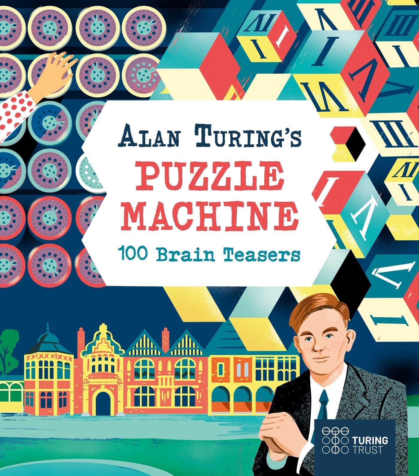Alan TuringS Puzzle Machine: 100 Brain Teasers