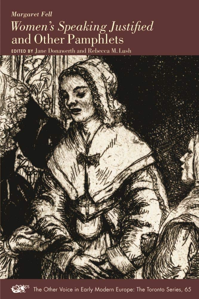Women's Speaking Justified and Other Pamphlets (Volume 65) (The Other Voice in Early Modern Europe: The Toronto Series),Used