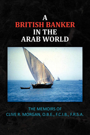 A British Banker In The Arab World,Used