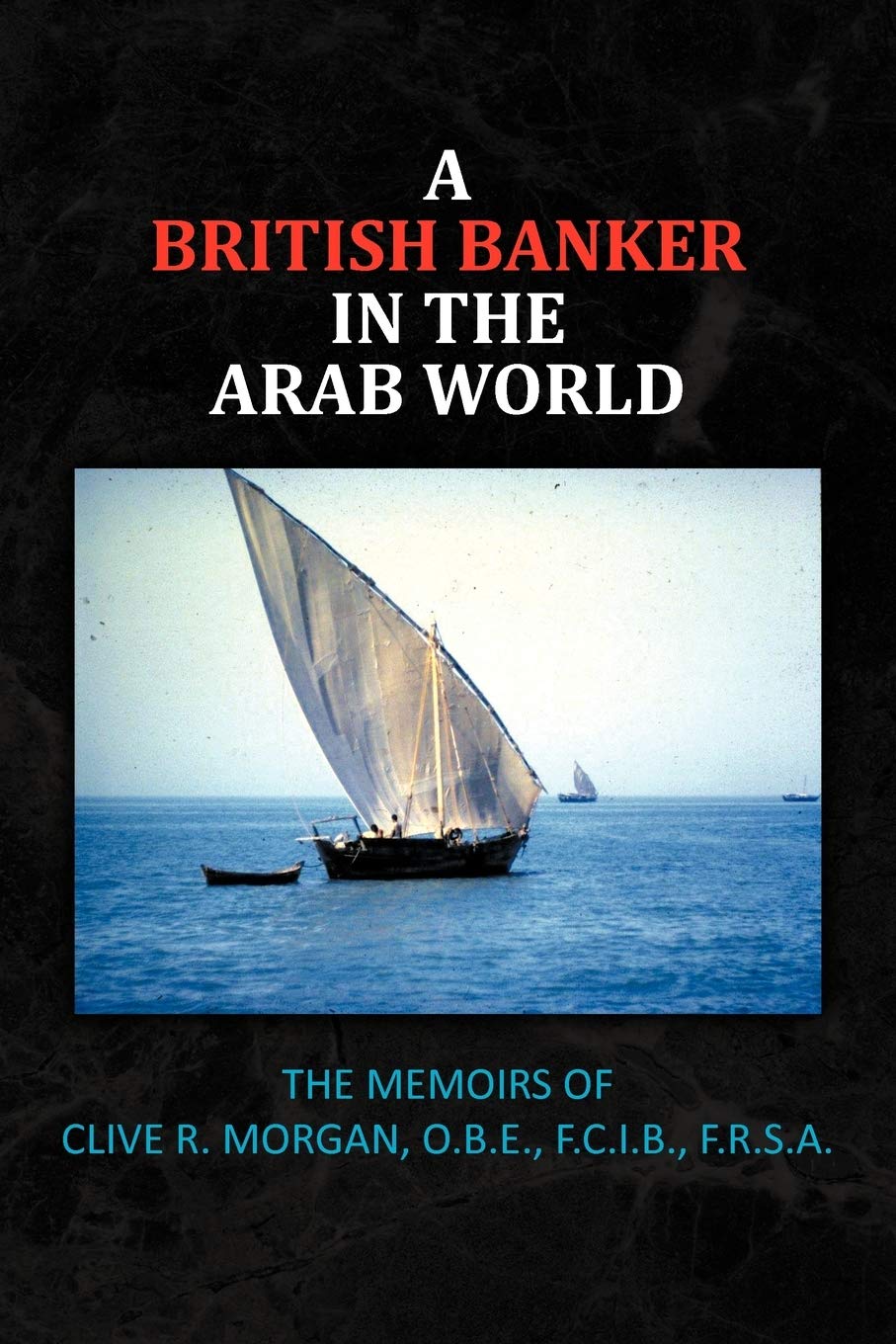 A British Banker In The Arab World,Used